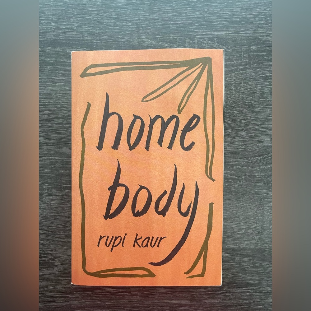 Home Body by Rupi Kaur